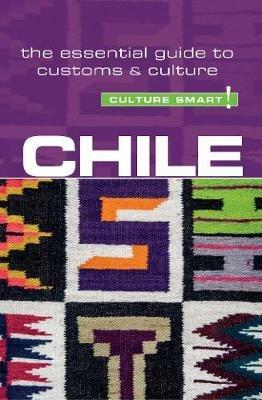 Chile - Culture Smart!: The Essential Guide to Customs & Culture - Caterine Perrone - cover