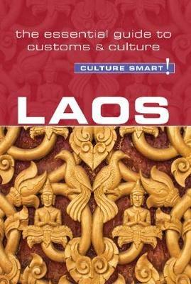 Laos - Culture Smart!: The Essential Guide to Customs & Culture - Nada Matas-Runquist - cover