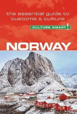 Norway - Culture Smart!: The Essential Guide to Customs & Culture - Linda March,Margo Meyer - cover