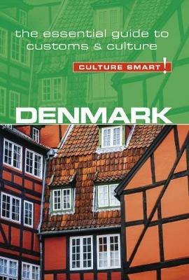 Denmark - Culture Smart!: The Essential Guide to Customs & Culture - Mark H. Salmon - cover