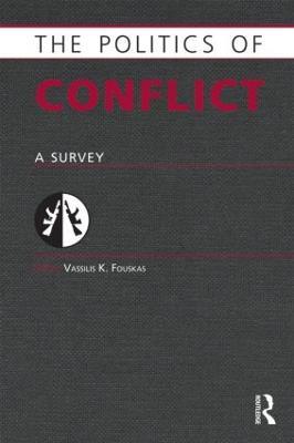 Politics of Conflict: A Survey - cover