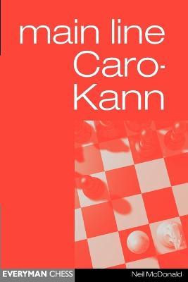 Caro-Kann Main Line - Neil McDonald - cover