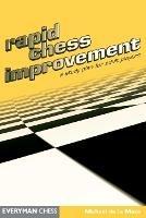 Rapid Chess Improvement: A Study Plan for Adult Players - Michael de La Maza - cover