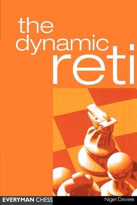 The Dynamic Reti, the - Nigel Davies - cover