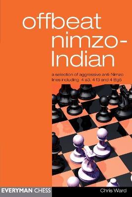 Offbeat Nimzo-Indian - Chris Ward - cover