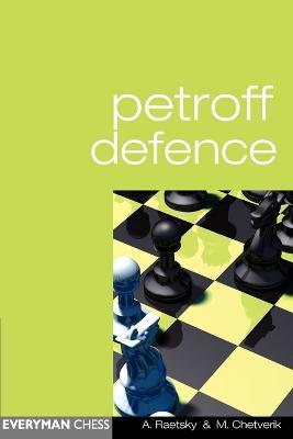 Petroff Defence - Alexander Raetsky,Maxim Chetverik - cover