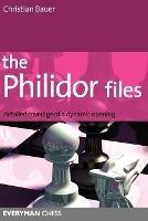 The Philidor Files: Detailed Coverage of a Dynamic Opening - Christian Bauer - cover