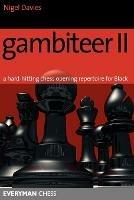 Gambiteer II: A Hard-hitting Chess Opening Repertoire for Black