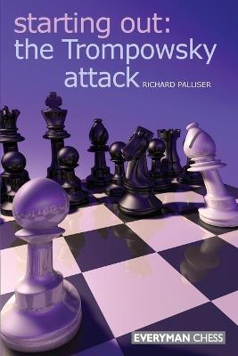 Starting Out: The Trompowsky Attack - Richard Palliser - cover