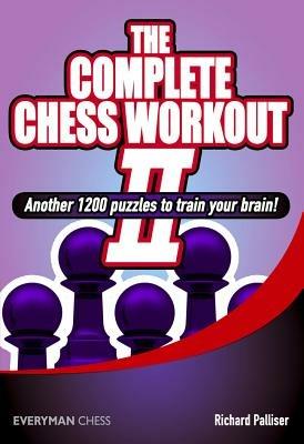 The Complete Chess Workout - Richard Palliser - cover
