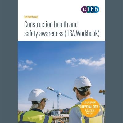 Construction Health and Safety Awareness (HSA) Workbook: HSA-V1 - cover