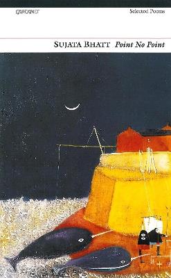 Point No Point - Sujata Bhatt - cover