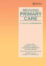 Reviving Primary Care: A US-UK Comparison