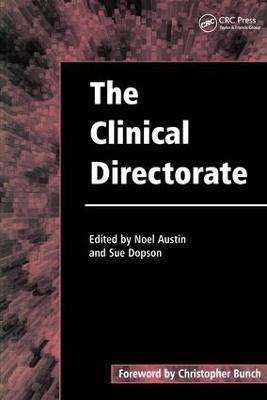 The Clinical Directorate - Noel Austin,Sue Dopson - cover