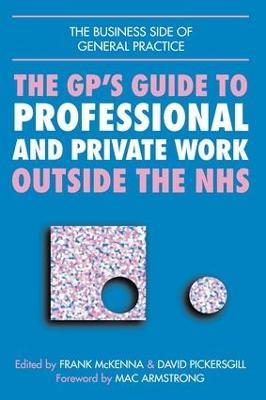 GPs Guide to Professional and Private Work Outside the NHS - John Lindsay,Norman Ellis - cover