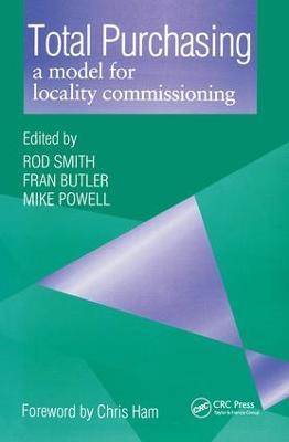 Total Purchasing: A Model for Locality Commissioning - Rod Smith,Fran Butler,Mike Powell - cover