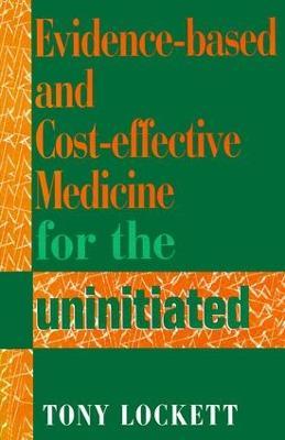 Evidence-Based and Cost-Effective Medicine for the Uninitiated - David B. Cooper - cover