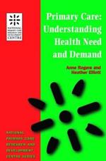 Primary Care: Understanding Health Need and Demand