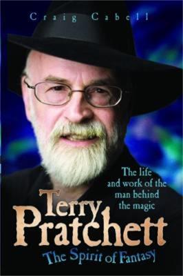 Terry Pratchett - The Spirit of Fantasy - Craig Cabell - cover