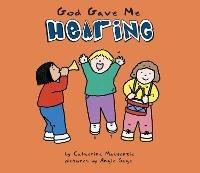 God Gave Me Hearing - Catherine MacKenzie - cover