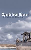 Sounds from Heaven: The Revival on the Isle of Lewis, 1949–1952 - Colin Peckham - cover
