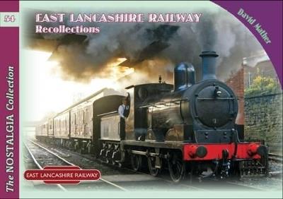 East Lancashire Railway Recollections - David Mather - cover