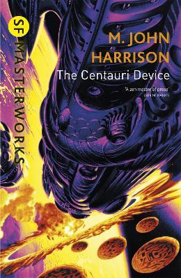 The Centauri Device - M. John Harrison - cover
