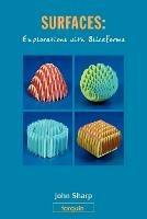 Surfaces: Explorations with Sliceforms - John Sharp - cover