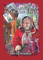 Life in Brampton with Lizzie the Witch