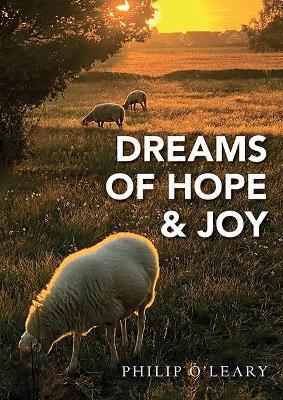 Dreams of Hope & Joy - Philip O'Leary - cover
