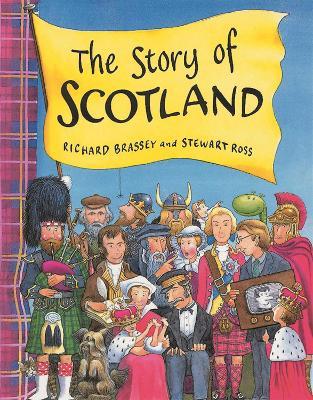 The Story Of Scotland - Richard Brassey - cover