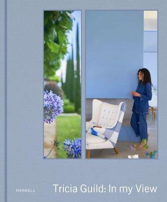 Tricia Guild: In My View - Tricia Guild,Amanda Back - cover