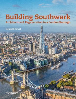 Building Southwark: Architecture and Regeneration in a London Borough - cover