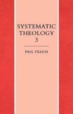 Systematic Theology Volume 3