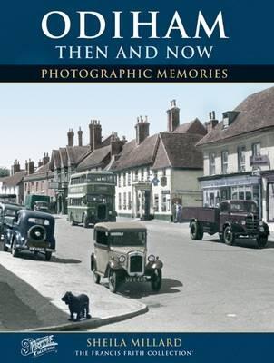 Odiham Then and Now - Sheila Millard - cover
