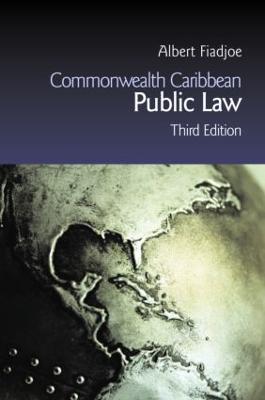 Commonwealth Caribbean Public Law - Albert Fiadjoe - cover