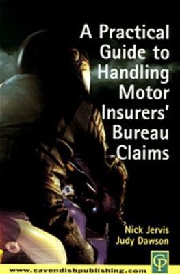 Practical Guide to Handling Motor Insurers' Bureau Claims - cover