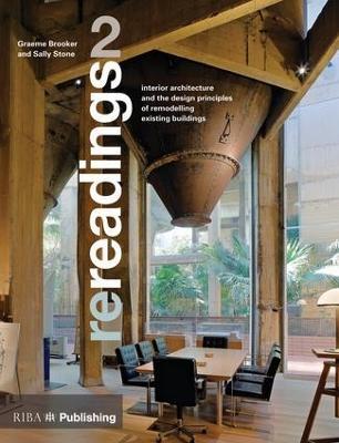 Rereadings 2: Interior Architecture and the Design Principles of Remodelling Existing Buildings - Graeme Brooker,Sally Stone - cover