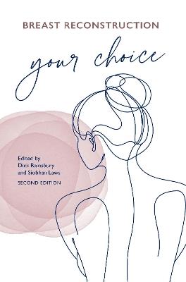 Breast Reconstruction: Your Choice - cover