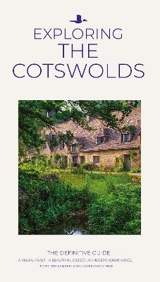 Exploring The Cotswolds: The Definitive Guide - William Fricker - cover