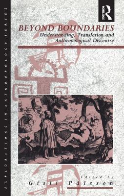 Beyond Boundaries: Understanding, Translation and Anthropological Discourse - cover