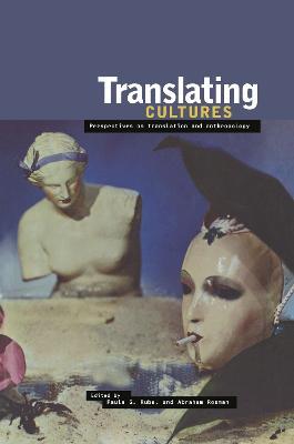 Translating Cultures: Perspectives on Translation and Anthropology - cover