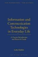 Information and Communication Technologies in Everyday Life: A Concise Introduction and Research Guide - Leslie Haddon - cover