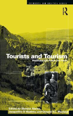Tourists and Tourism: Identifying with People and Places - cover