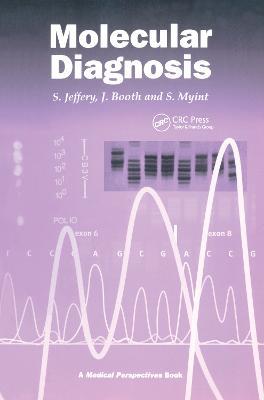 Molecular Diagnosis - S Jeffery,Prof Steven Myint,J Booth - cover
