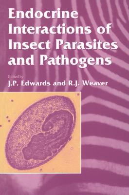 Endocrine Interactions of Insect Parasites and Pathogens - cover