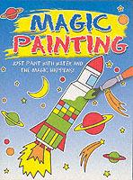 Magic Painting Rocket: Just Paint with Water and the Magic Happens!