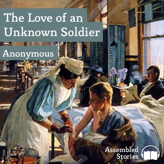 Love of an Unknown Soldier, The