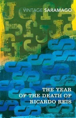 The Year of the Death of Ricardo Reis - Jose Saramago - cover