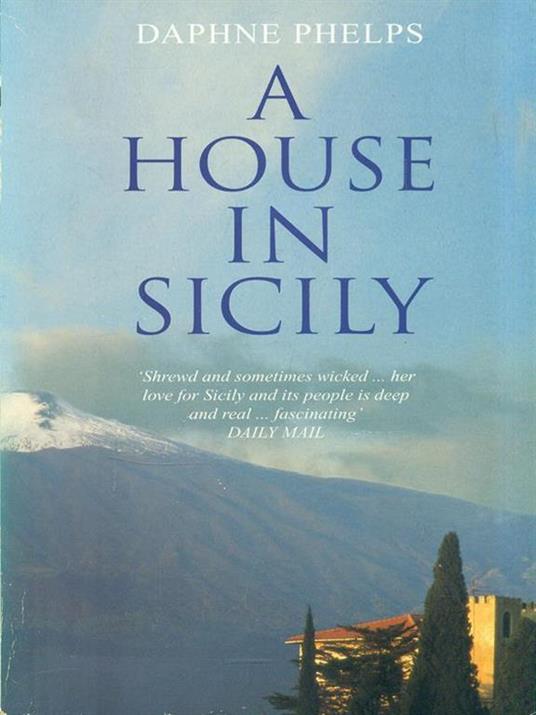 A House in Sicily - Daphne Phelps - 4